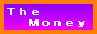 THE MONEY �l�b�g�Ŋy������������